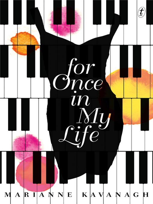 Title details for For Once in My Life by Marianne Kavanagh - Available